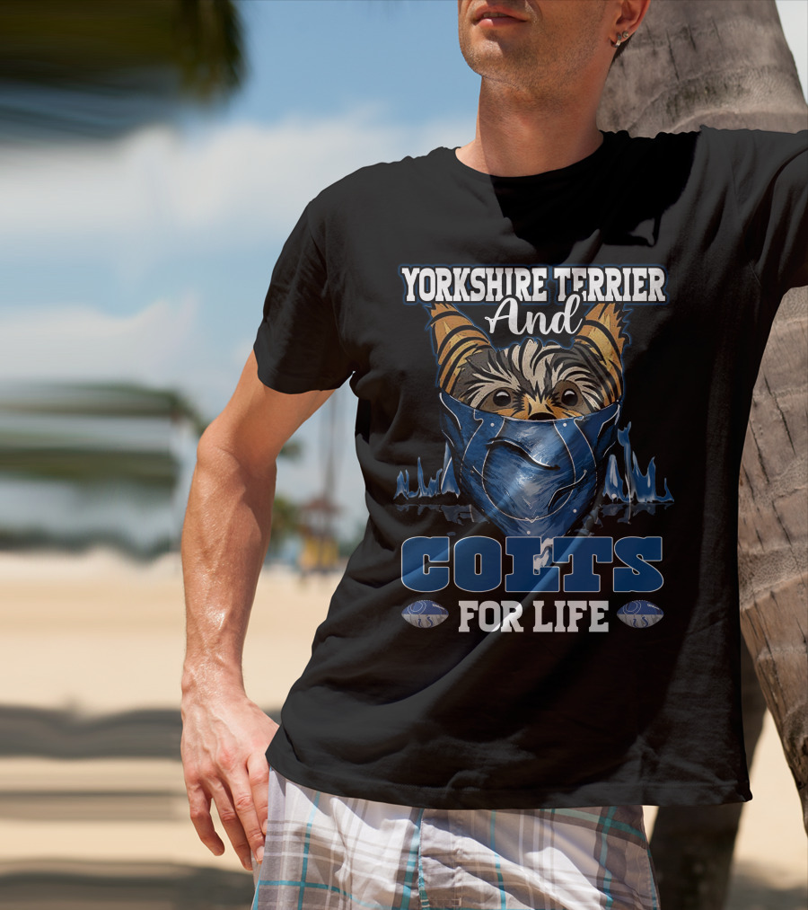 Yorkshire Terrier And Colts For Life T-Shirt