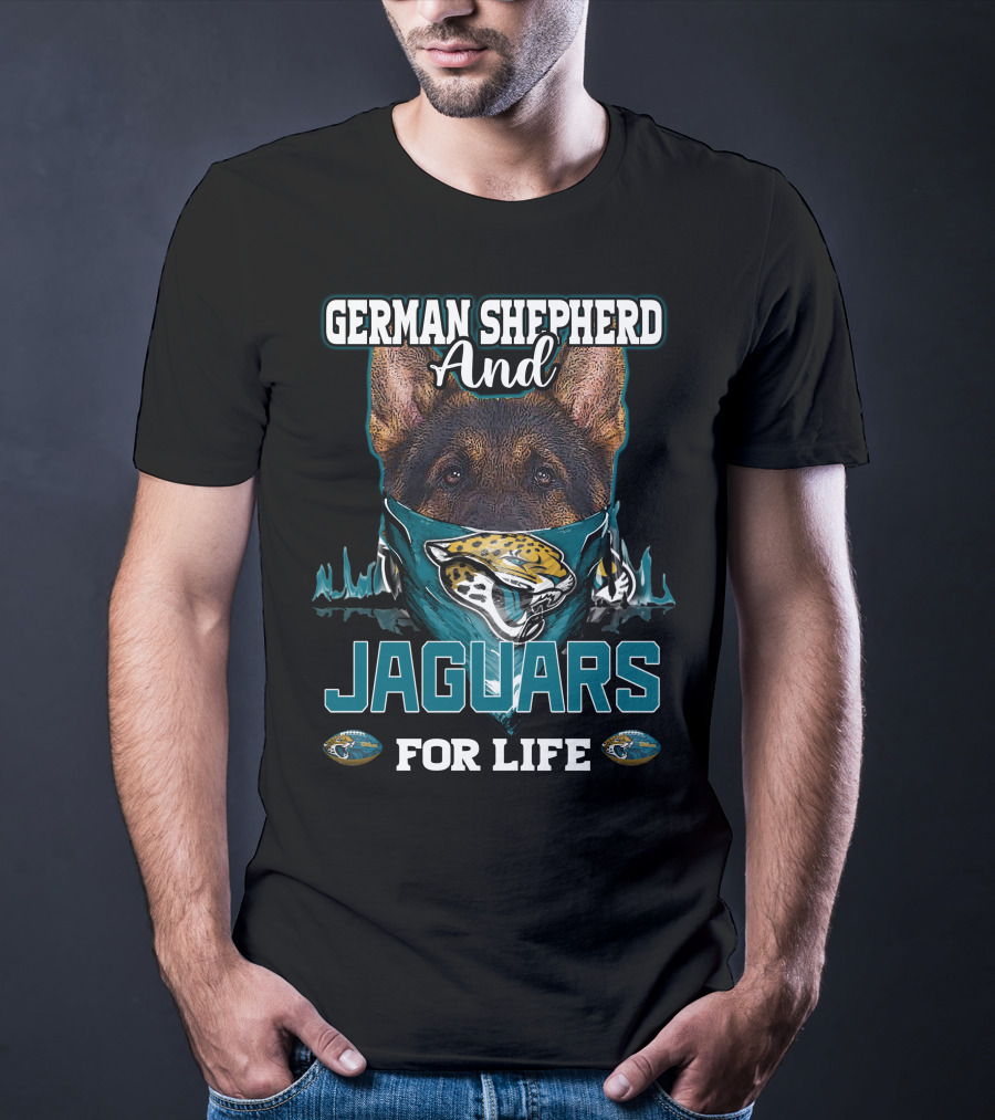 German Shepherd And Jaguars For Life T-Shirt