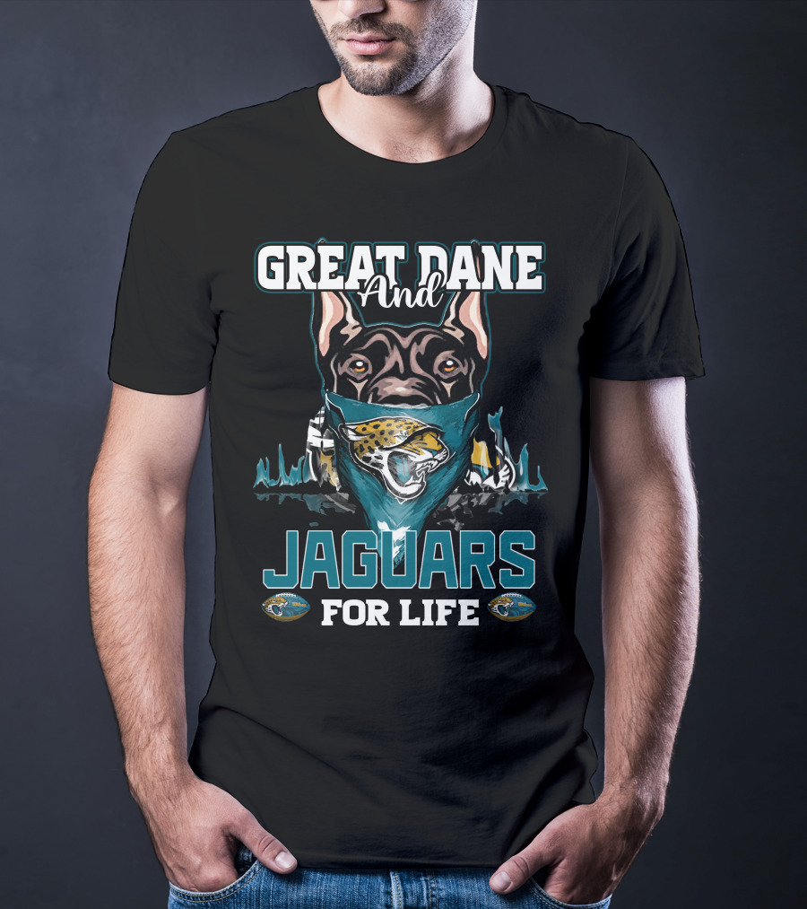 Great Dane And Jaguars For Life T-Shirt