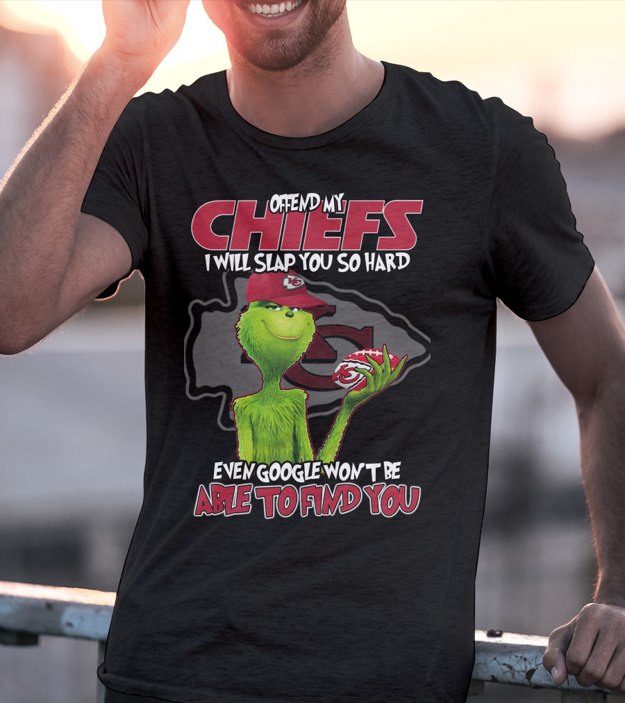 Offend My Chiefs Grinch Kansas City Even Google Won't Be Able To Find You T-Shirt
