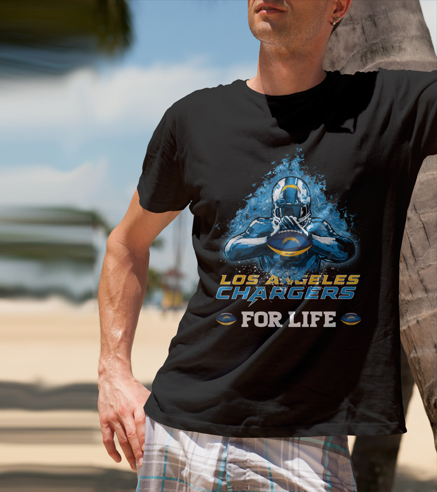 Los Angeles Chargers For Life Football Fan T-Shirt