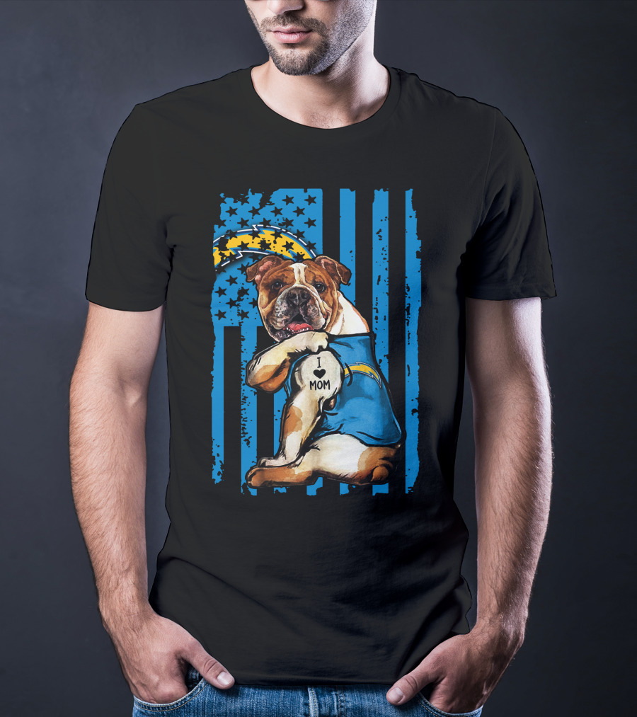 Bulldog I Love Mom Los Angeles Chargers Logo Stars Stripes T-Shirt