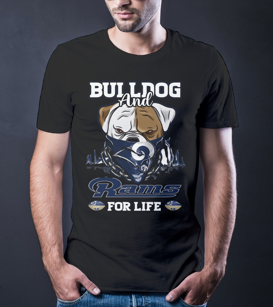 Bulldog And Rams For Life T-Shirt