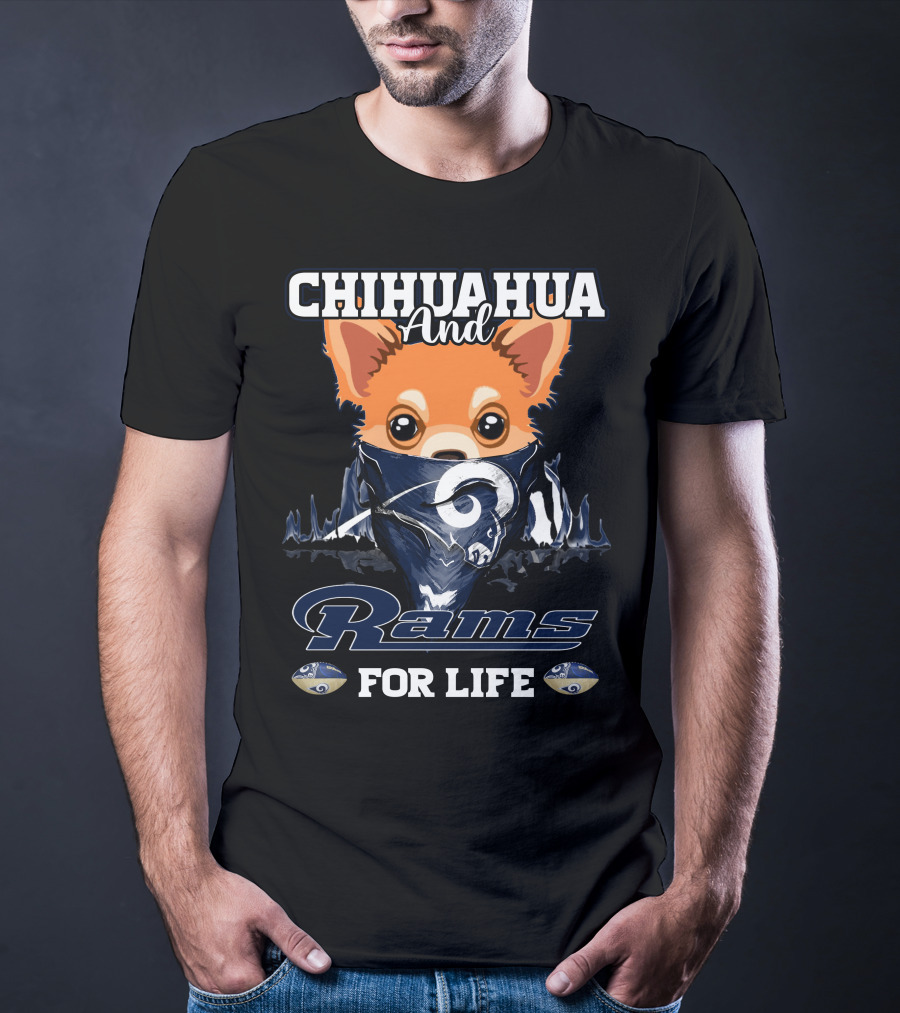 Chihuahua And Rams For Life T-Shirt