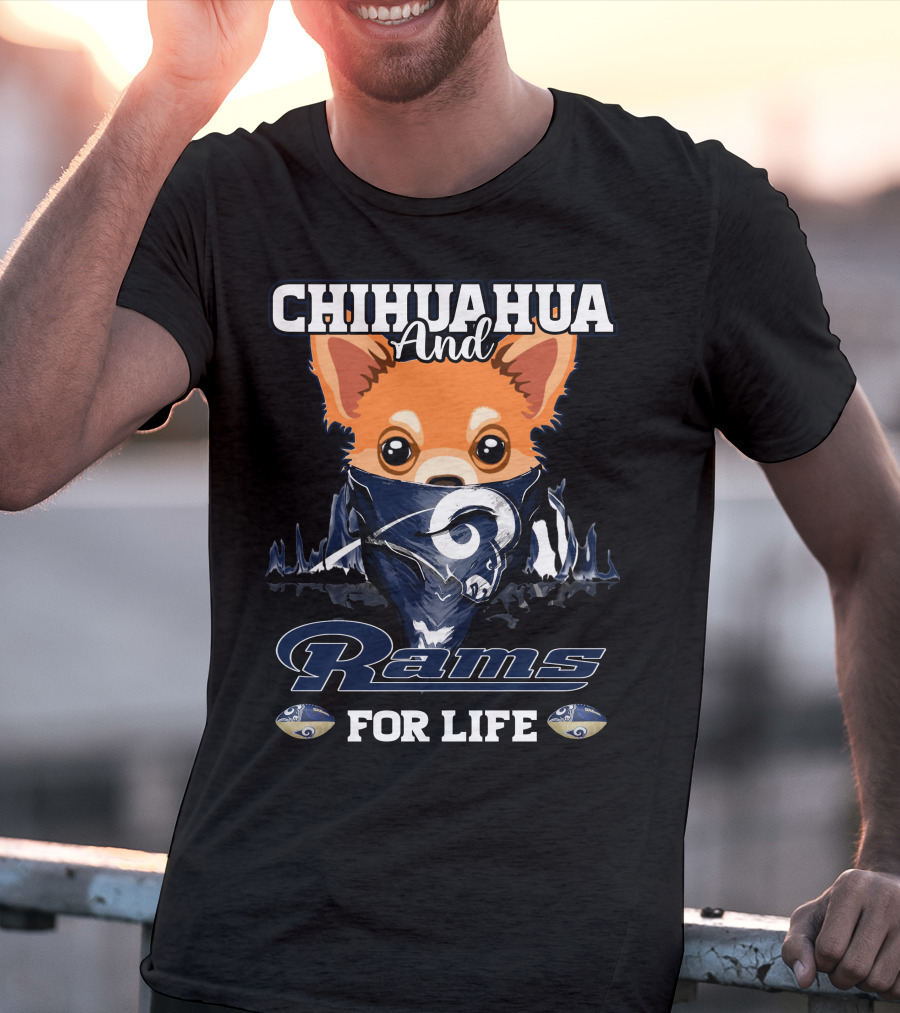 Chihuahua And Rams For Life T-Shirt