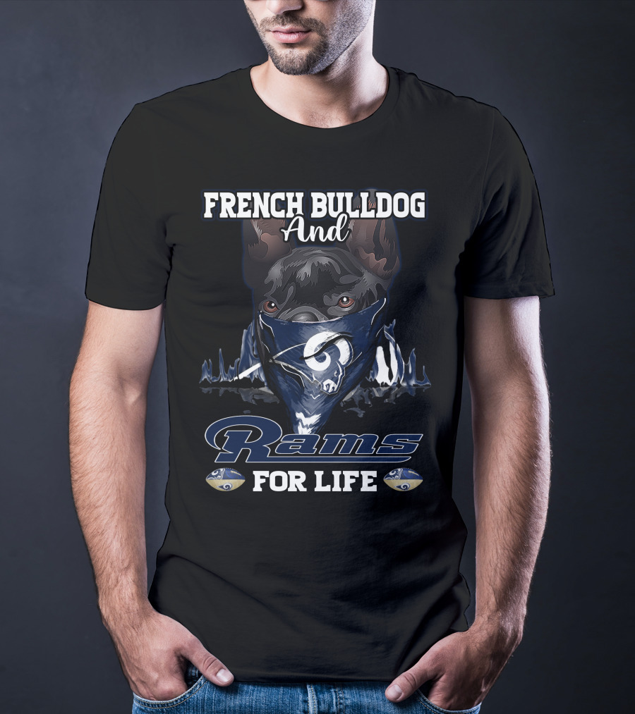 French Bulldog And Rams For Life T-Shirt