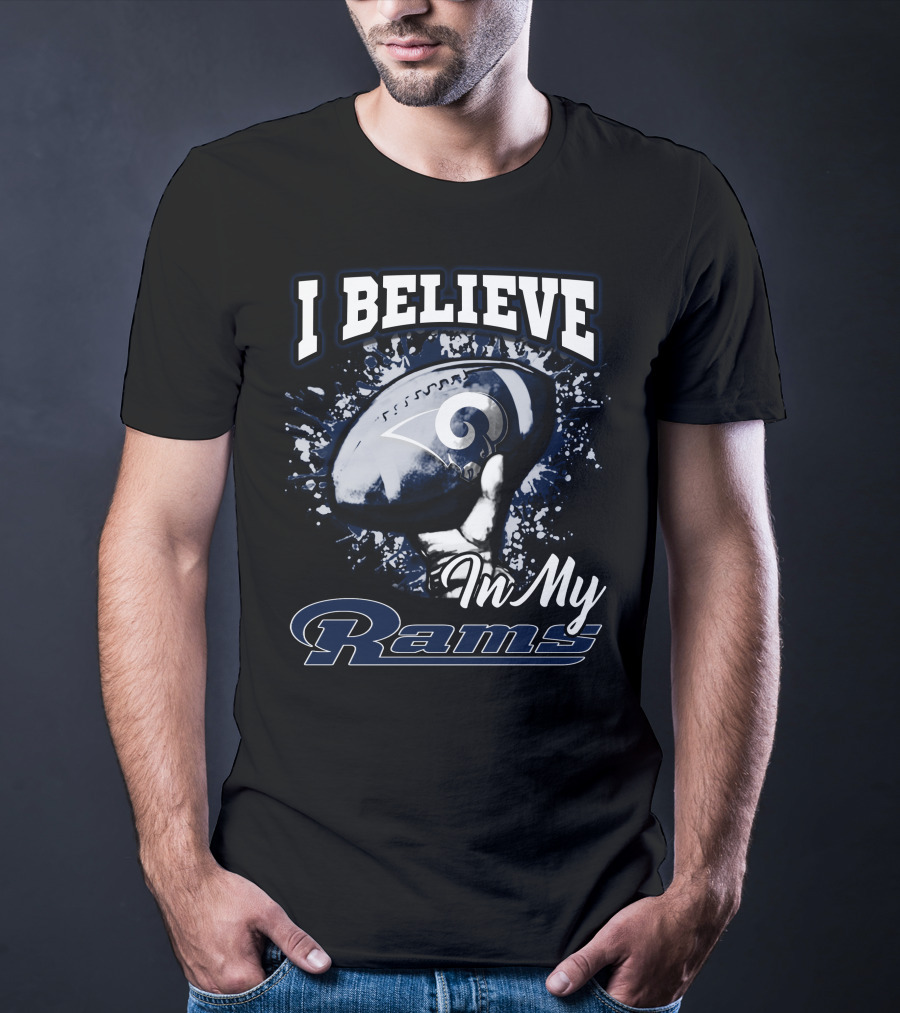 I Believe In My Rams T-Shirt