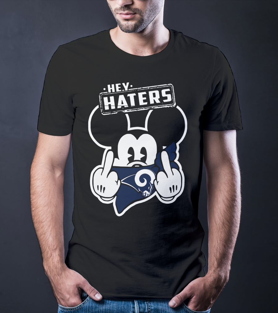 Hey Haters Mick Los Angeles Rams Middle Finger T-Shirt