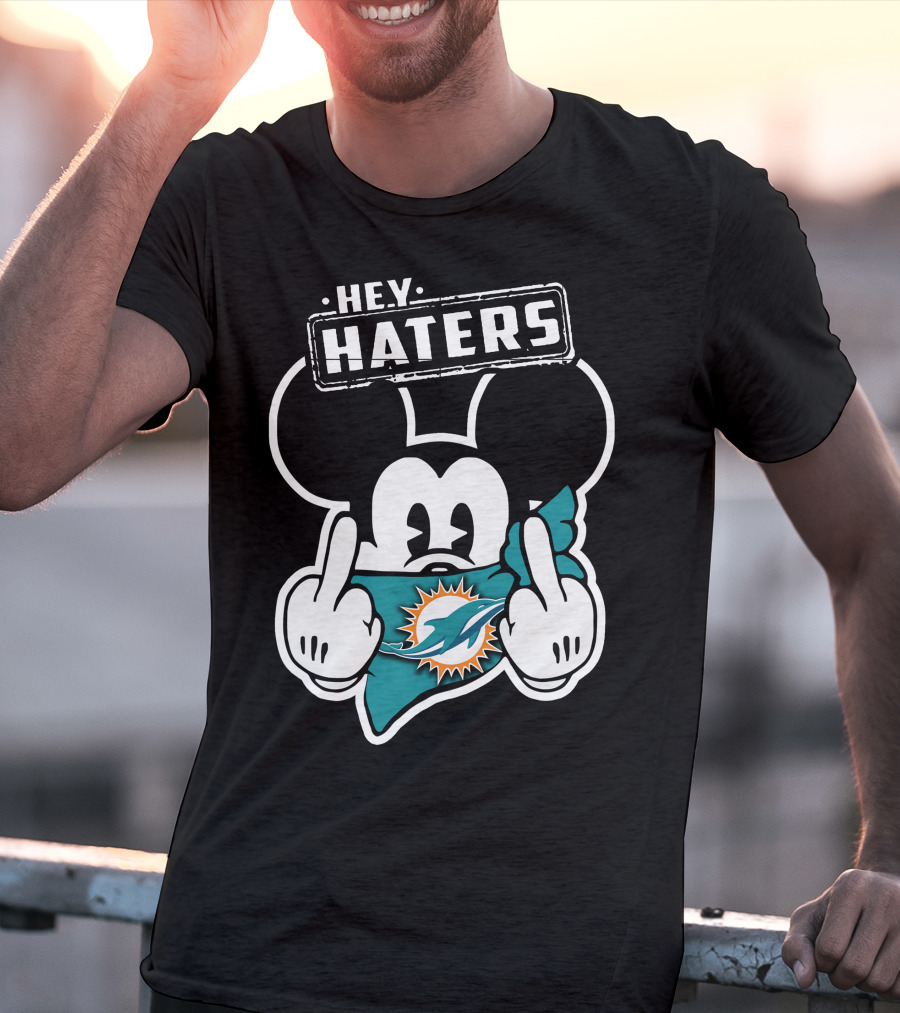 HEY HATERS Mick Miami Dolphins T-Shirt