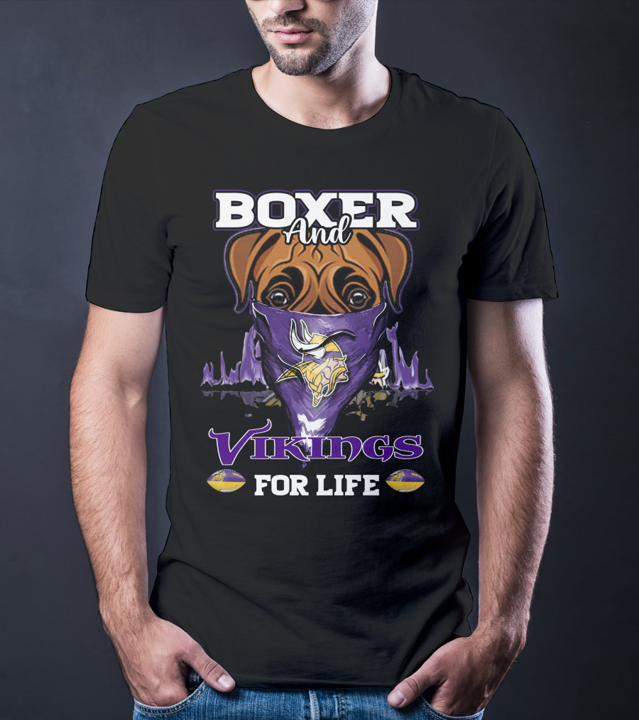 Boxer And Vikings For Life Minnesota T-Shirt