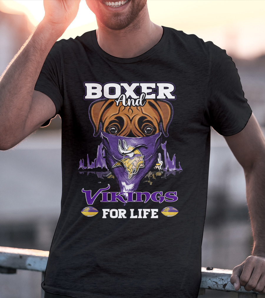Boxer And Vikings For Life Minnesota T-Shirt