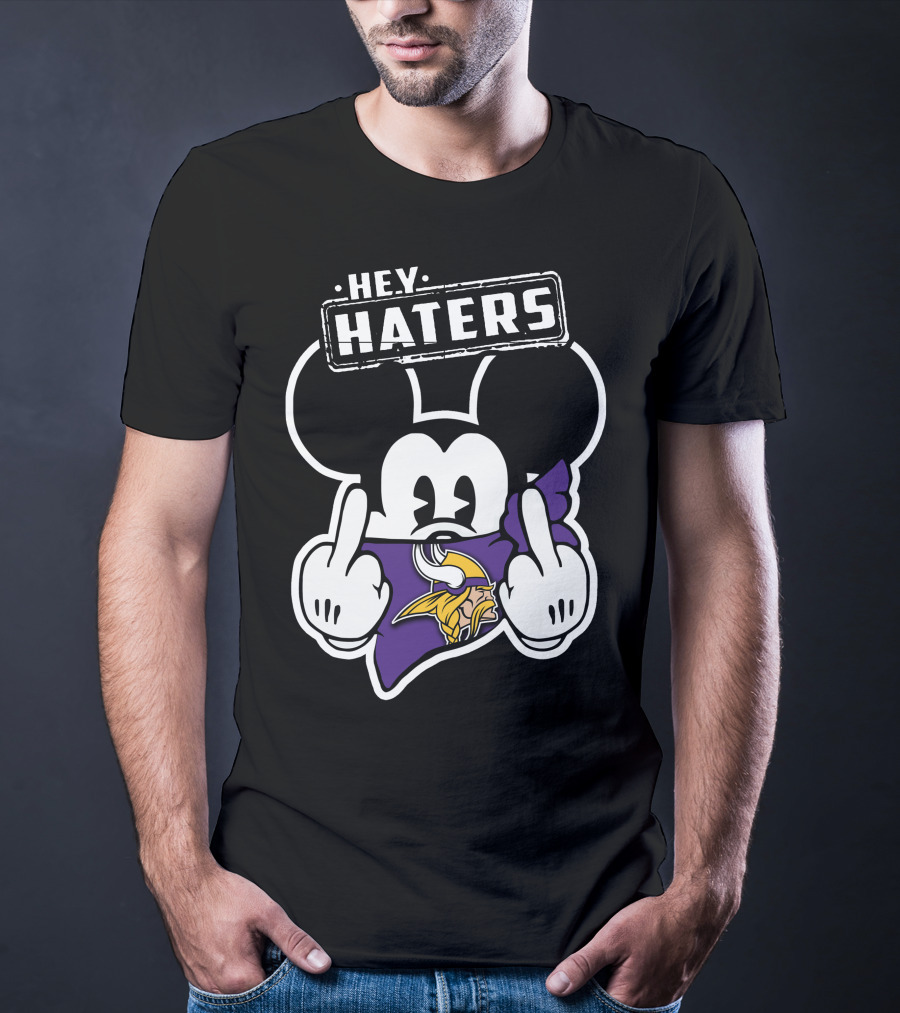 Mick Hey Haters Minnesota Vikings T-Shirt