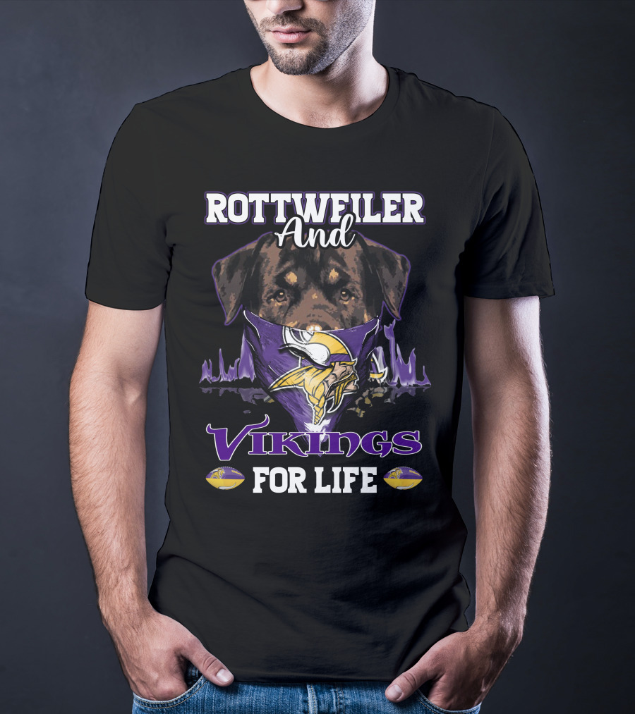 Rottweiler And Vikings For Life T-Shirt