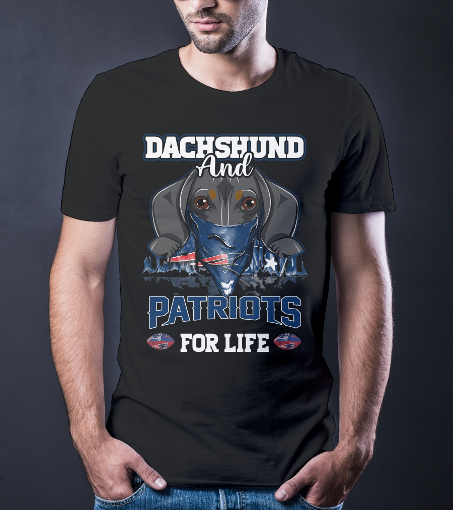 Dachshund And Patriots For Life T-Shirt