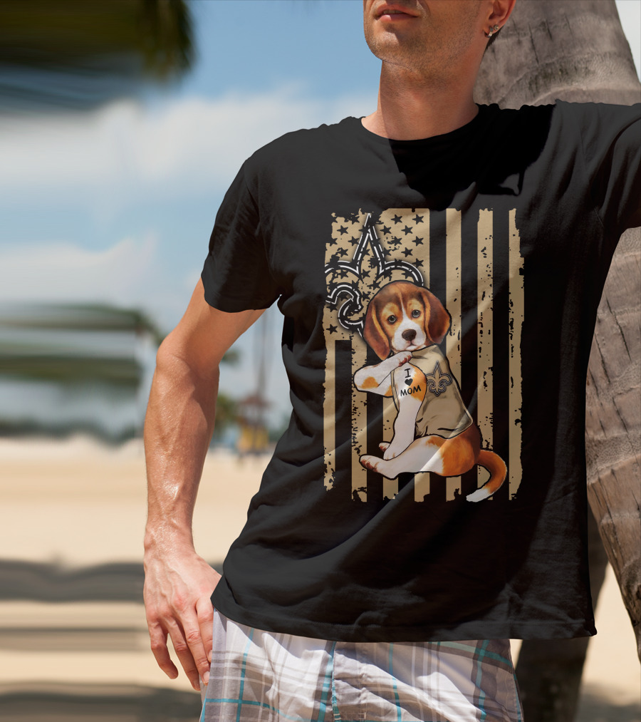 Beagle I Love Mom New Orleans Saints Fleur-de-Lis American Flag T-Shirt