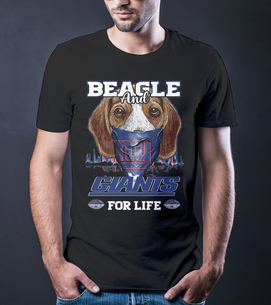 Beagle And Giants For Life T-Shirt