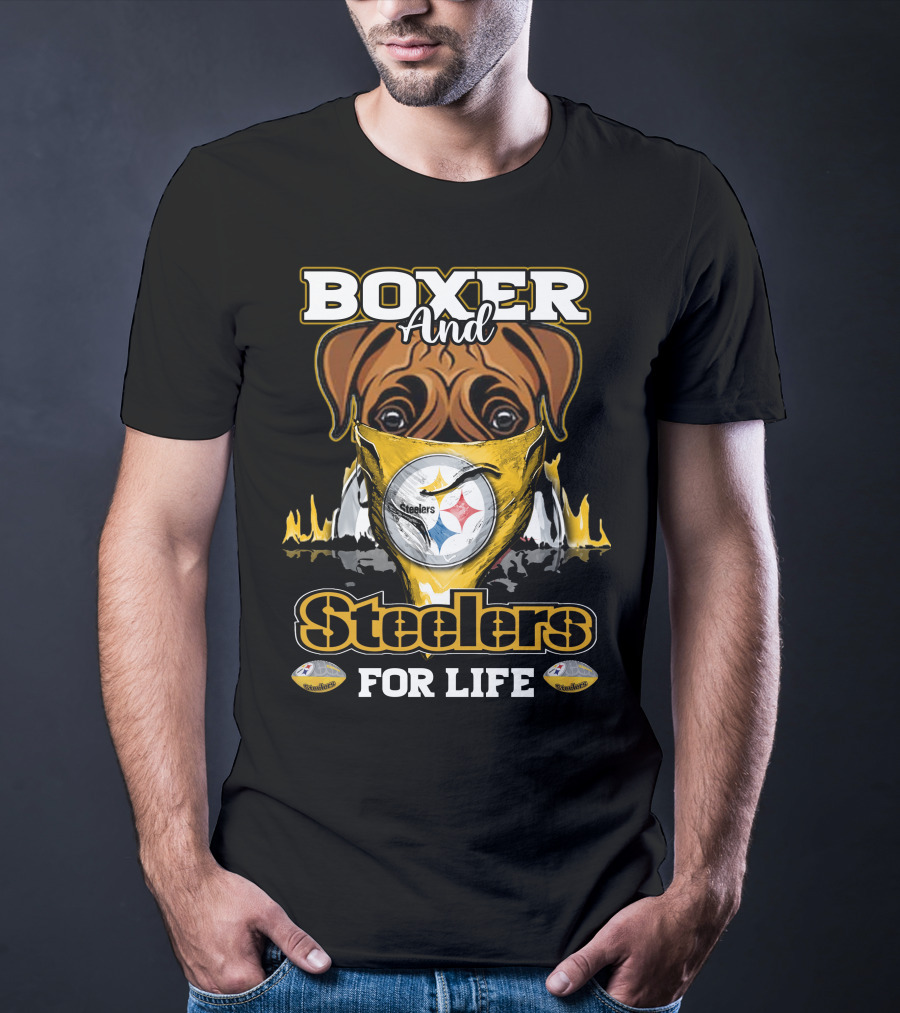 Boxer And Steelers For Life T-Shirt