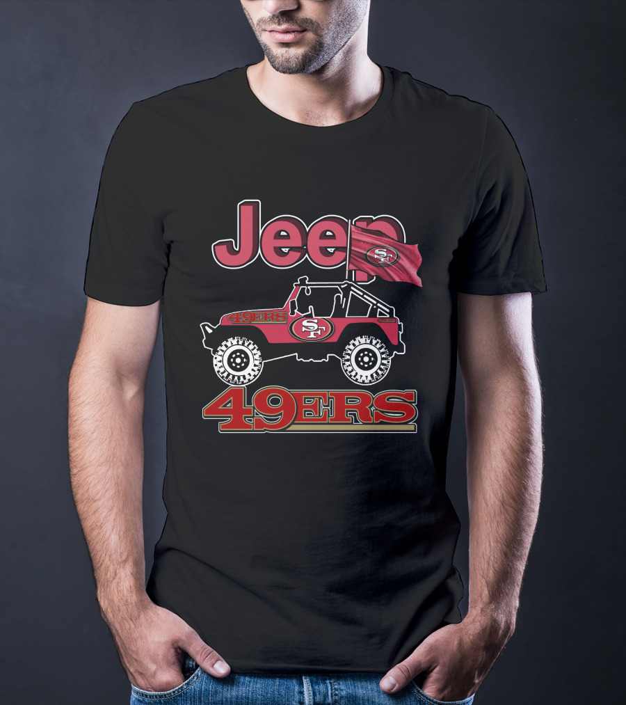 Jeep 49ers San Francisco Sf Flag Logo On Red Off-Road Vehicle T-Shirt