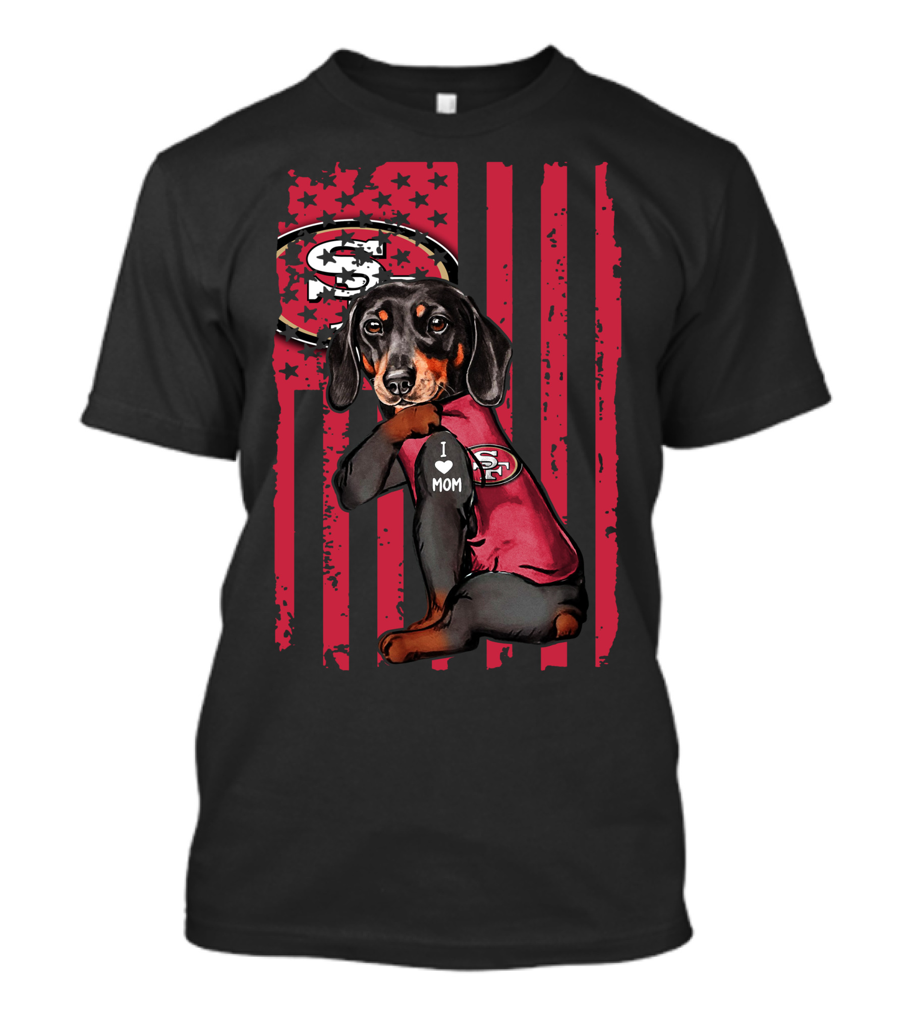 Dachshund I Love Mom San Francisco 49ers Football Flag T-Shirt