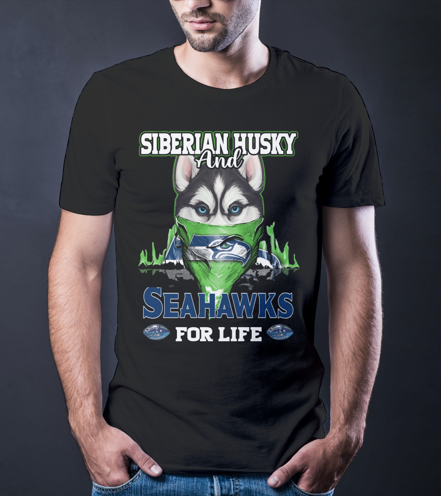 Siberian Husky And Seahawks For Life T-Shirt