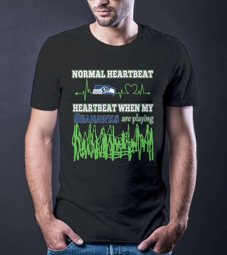 Normal Heartbeat Heartbeat When My Seahawks Are Playing T-Shirt