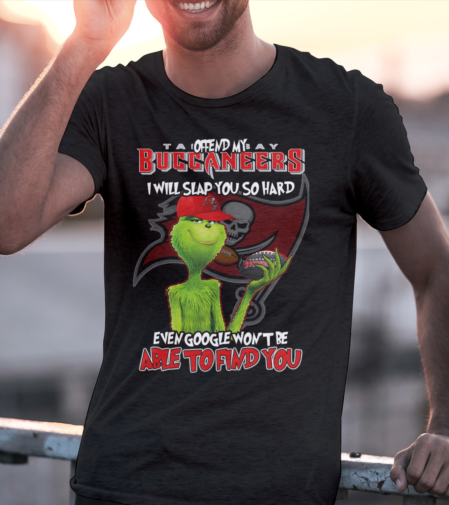 Tampa Bay Buccaneers Grinch Offend My Buccaneers Google Won't Find You T-Shirt