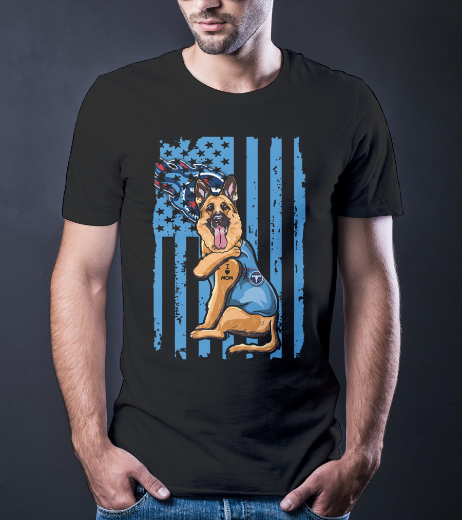 German Shepherd I Mom Tennessee Titans Flag T-Shirt
