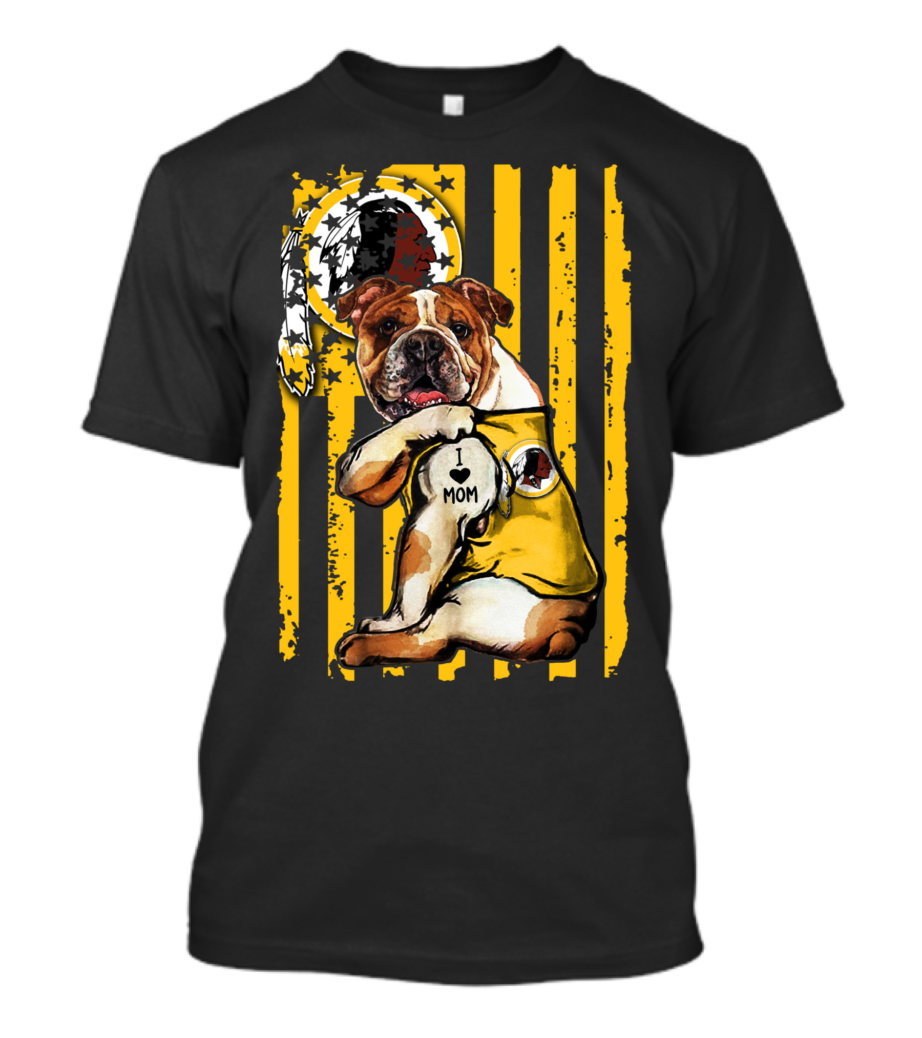 Bulldog Washington Redskins I Love Mom T-Shirt