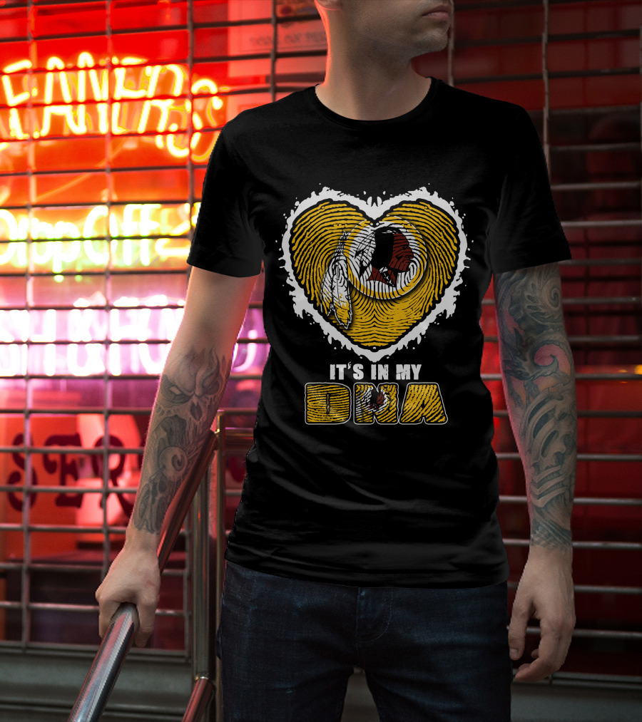 It's In My Dna Heart Washington Redskins T-Shirt