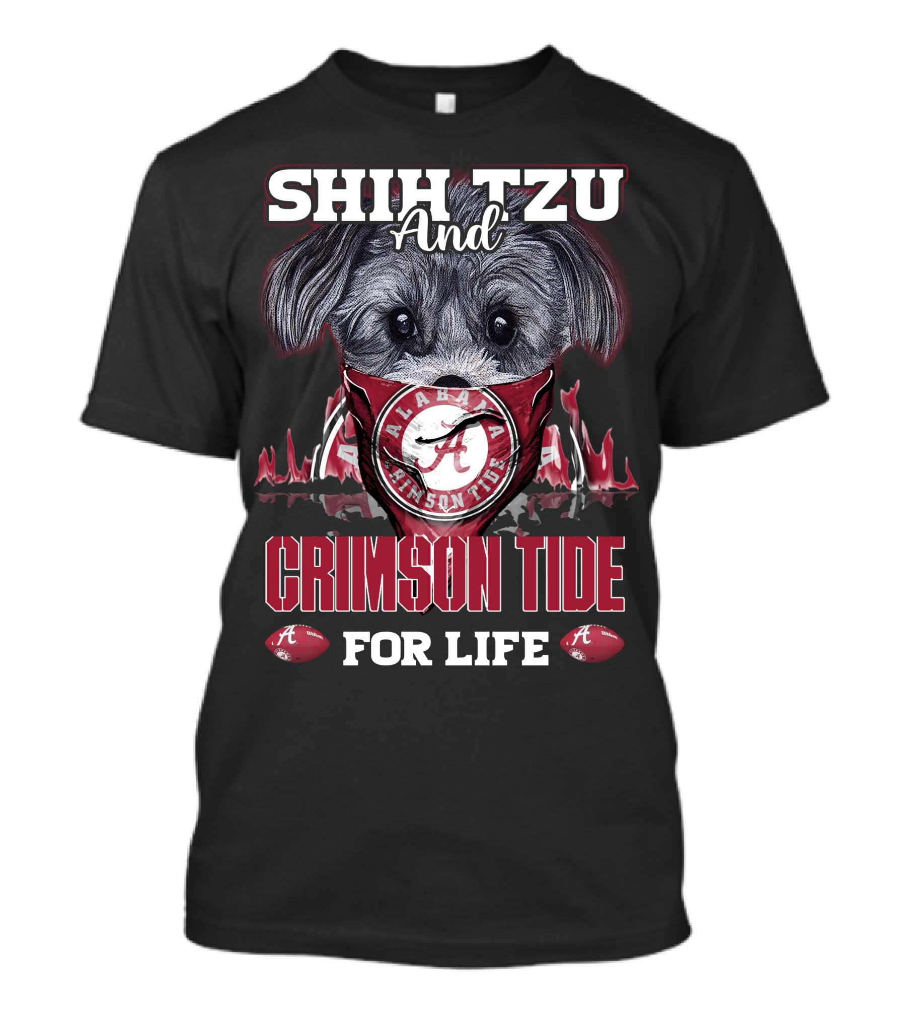 Shih Tzu And Alabama Crimson Tide For Life T-Shirt