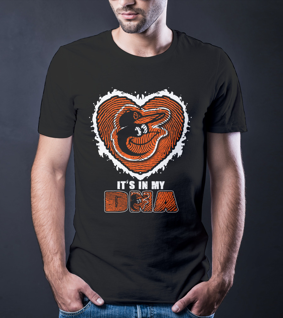 It's In My DNA Baltimore Orioles T-Shirt