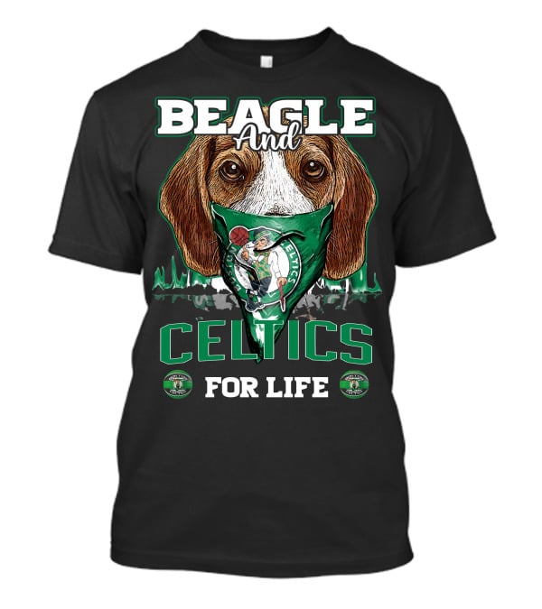 Beagle And Celtics For Life Boston Celtics T-Shirt