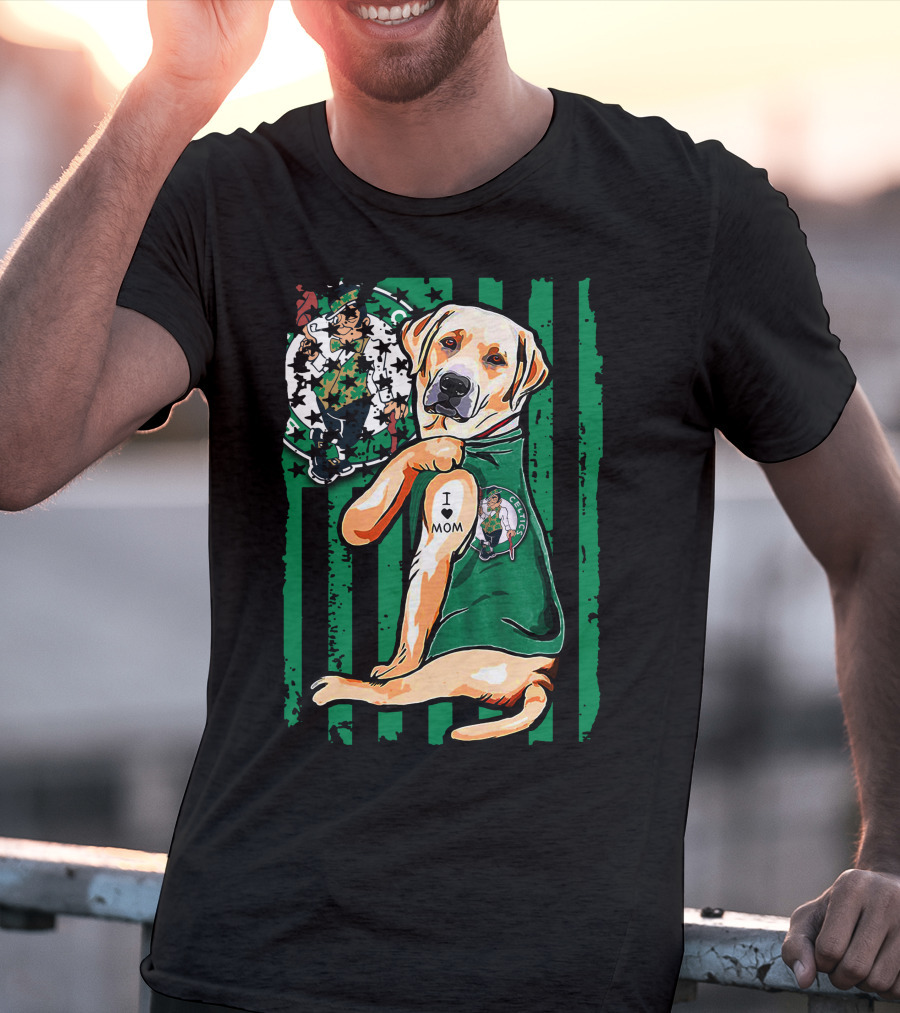 Labrador Retriever I Love Mom Boston Celtics Fan T-Shirt