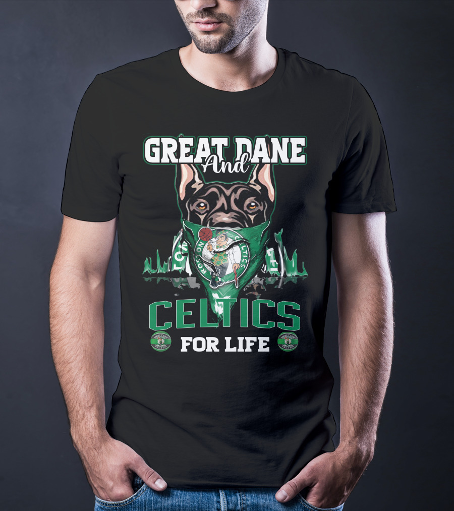 Great Dane And Celtics For Life Boston Celtics T-Shirt