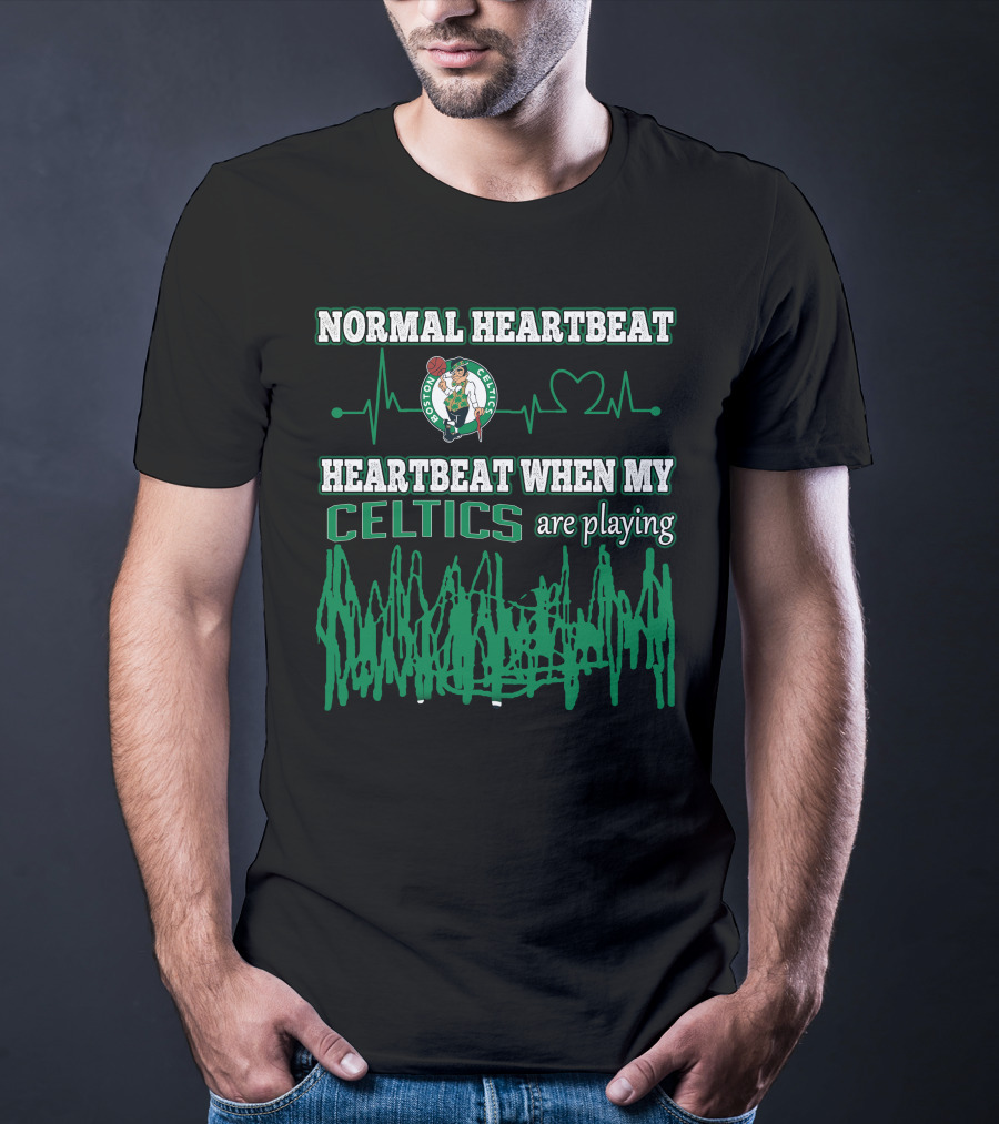 Normal Heartbeat Heartbeat When My Celtics Are Playing Boston Celtics T-Shirt