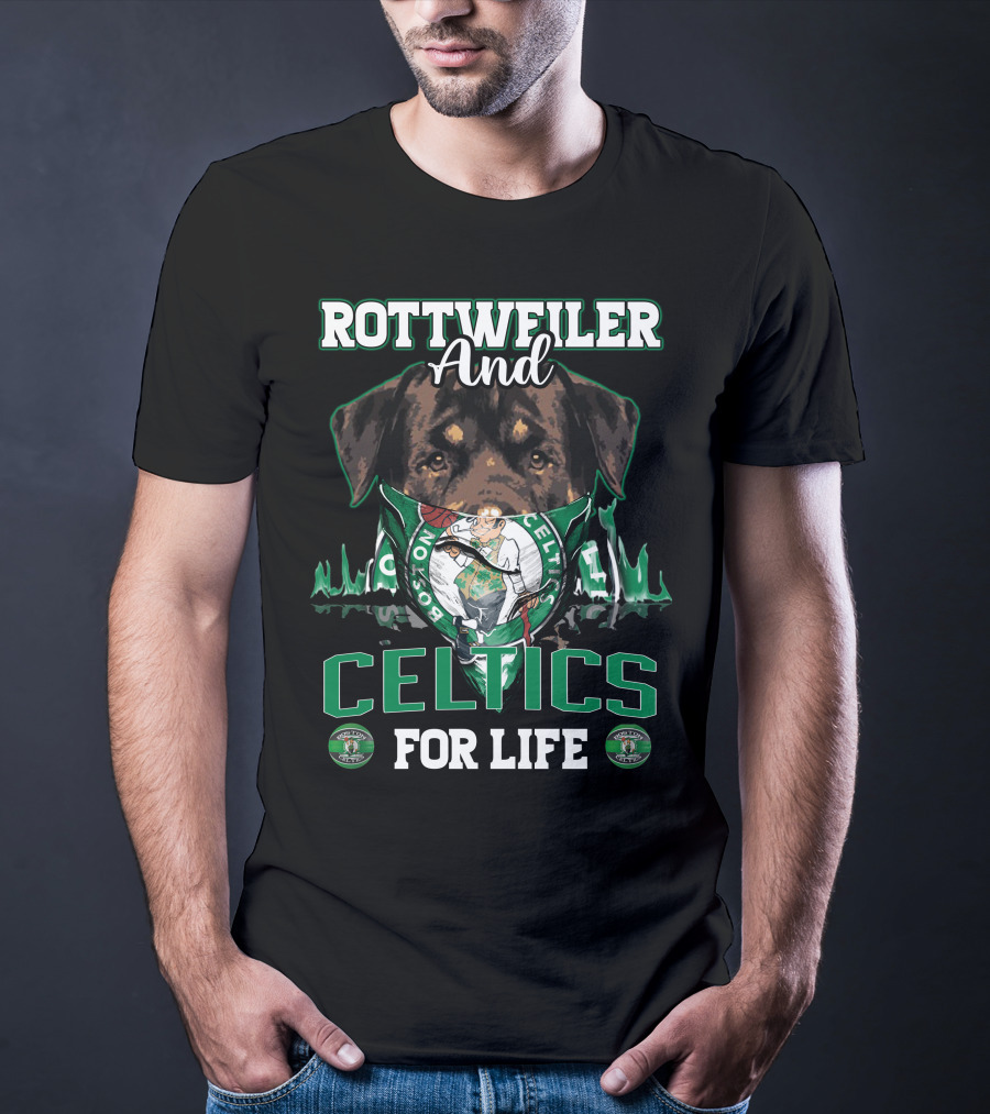 Rottweiler And Celtics For Life Boston Celtics T-Shirt