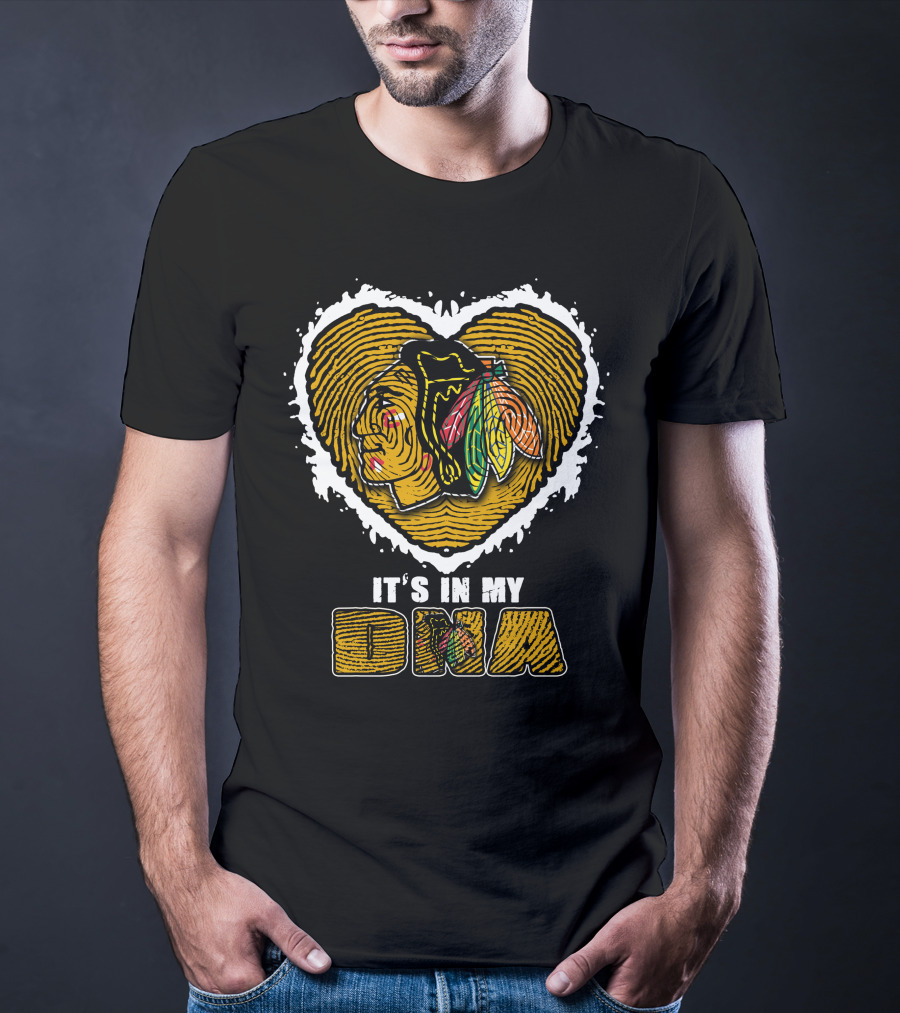 It's In My DNA Chicago Blackhawks T-Shirt