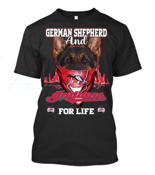 German Shepherd And Indians For Life T-Shirt