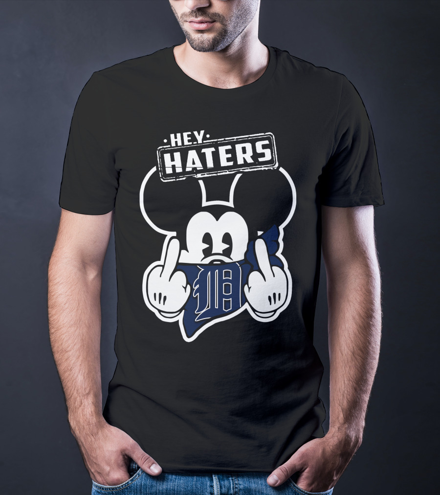 Hey Haters Mickey Mouse Detroit Tigers T-Shirt
