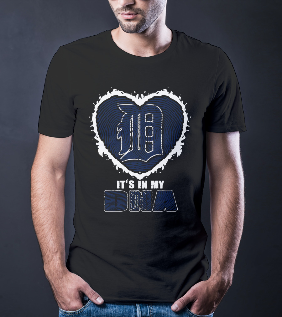 It's In My DNA Detroit Tigers Heart T-Shirt