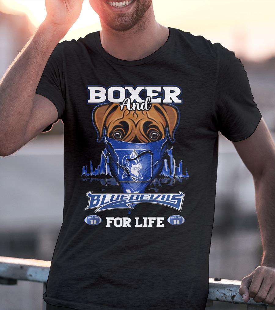 Boxer And Duke Blue Devils For Life T-Shirt