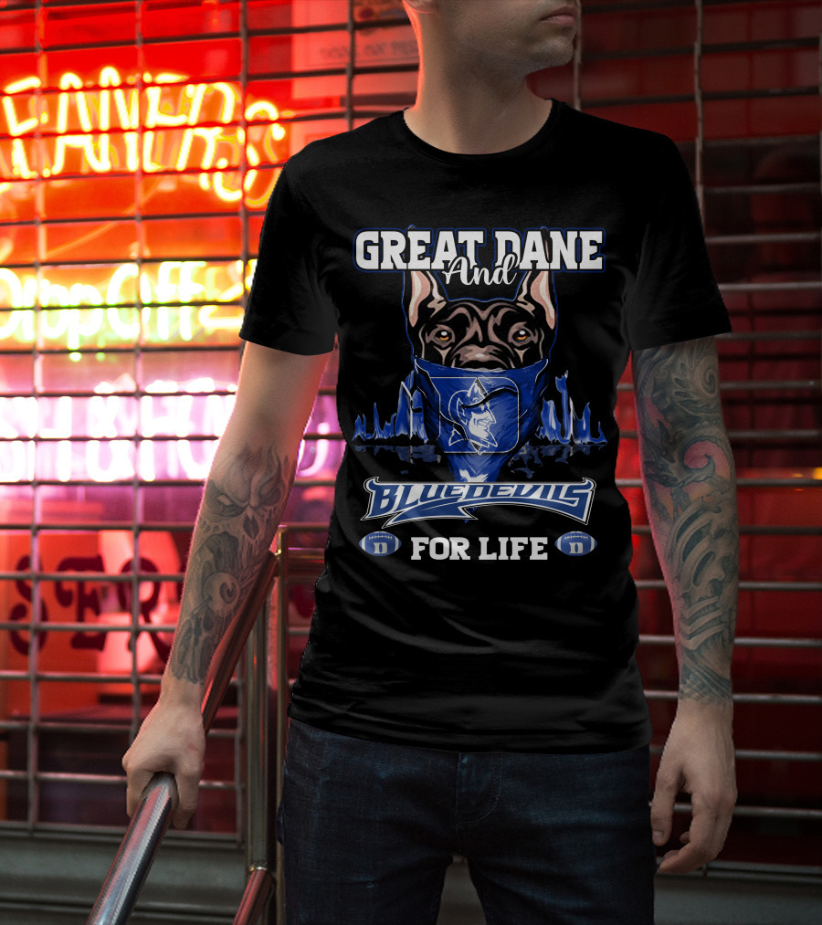 Great Dane And Blue Devils For Life T-Shirt