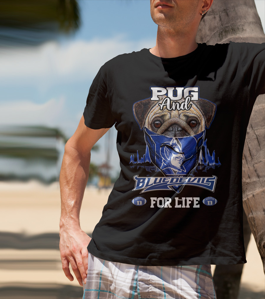 Pug And Blue Devils For Life T-Shirt