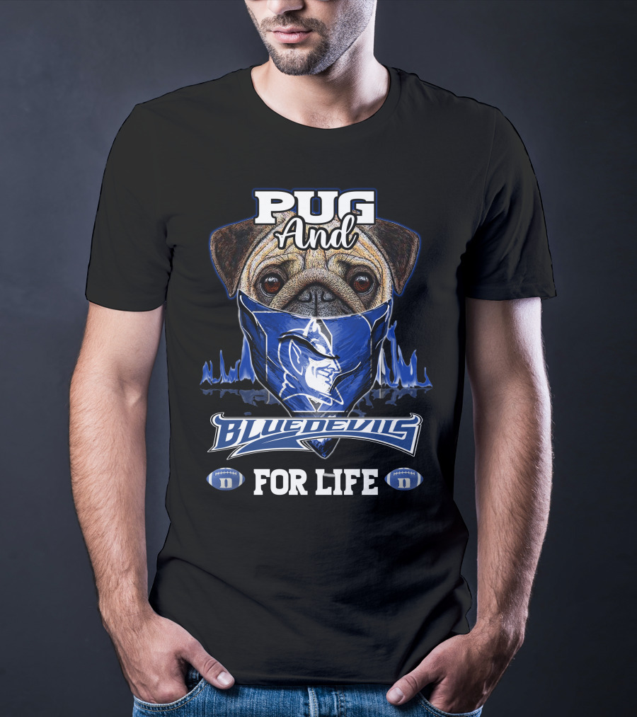 Pug And Blue Devils For Life T-Shirt
