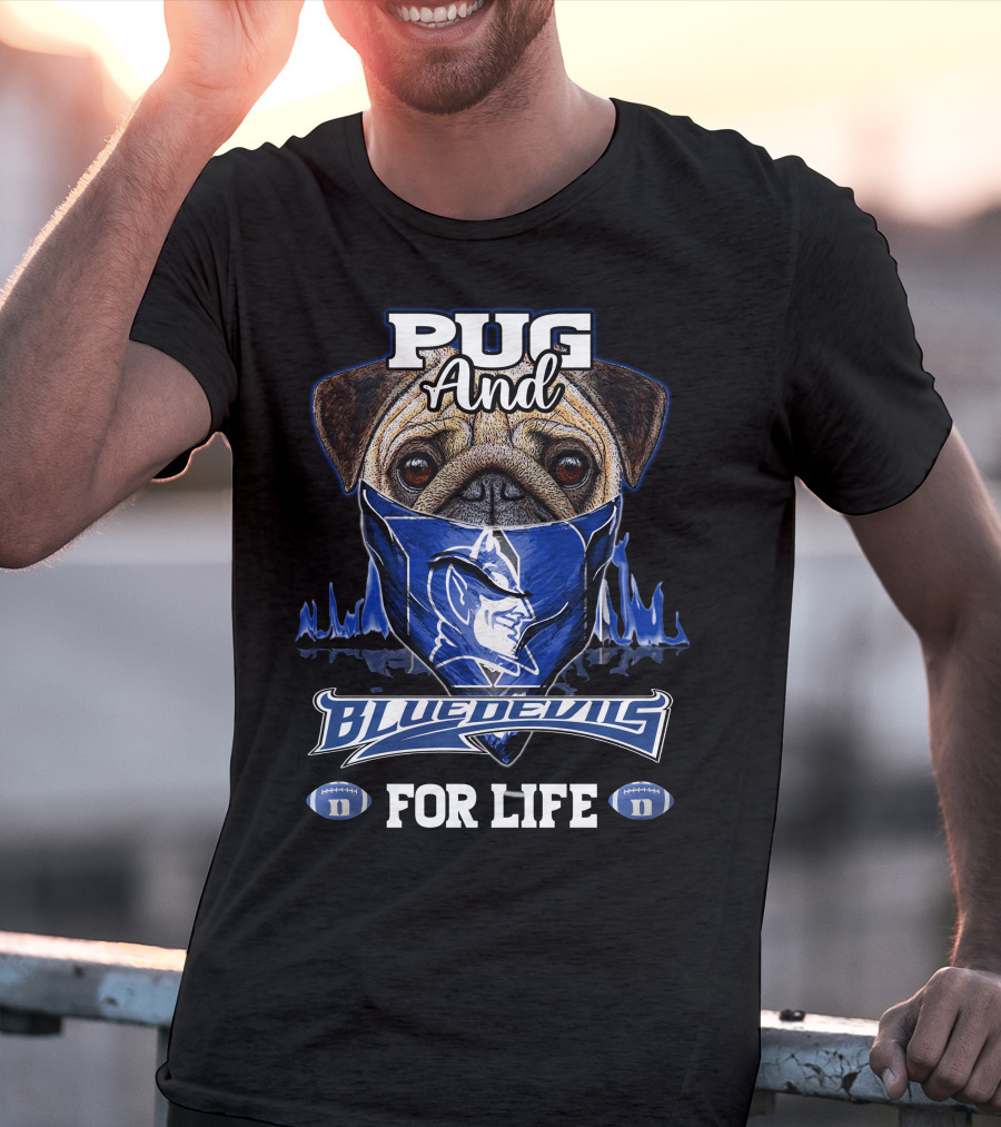 Pug And Blue Devils For Life T-Shirt