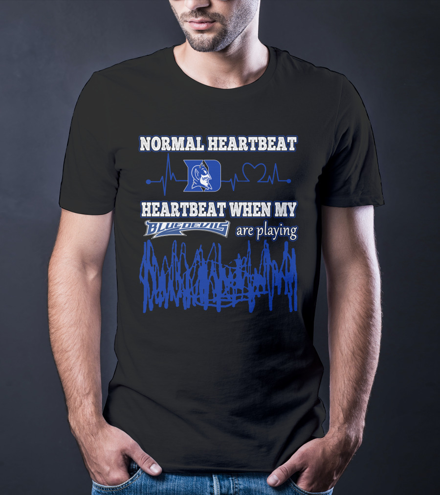Normal Heartbeat Heartbeat When My Blue Devils Are Playing T-Shirt