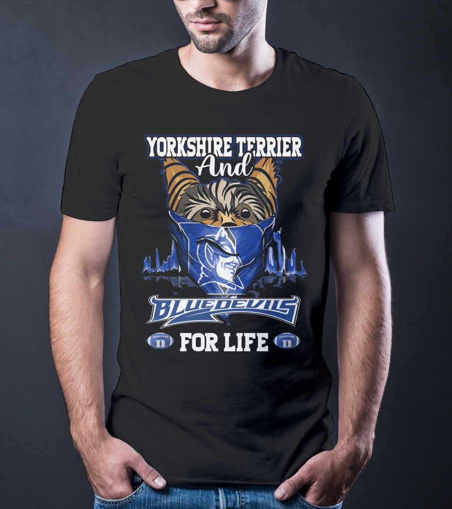 Yorkshire Terrier And Blue Devils For Life T-Shirt