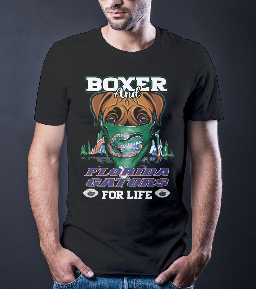 Boxer And Florida Gators For Life T-Shirt