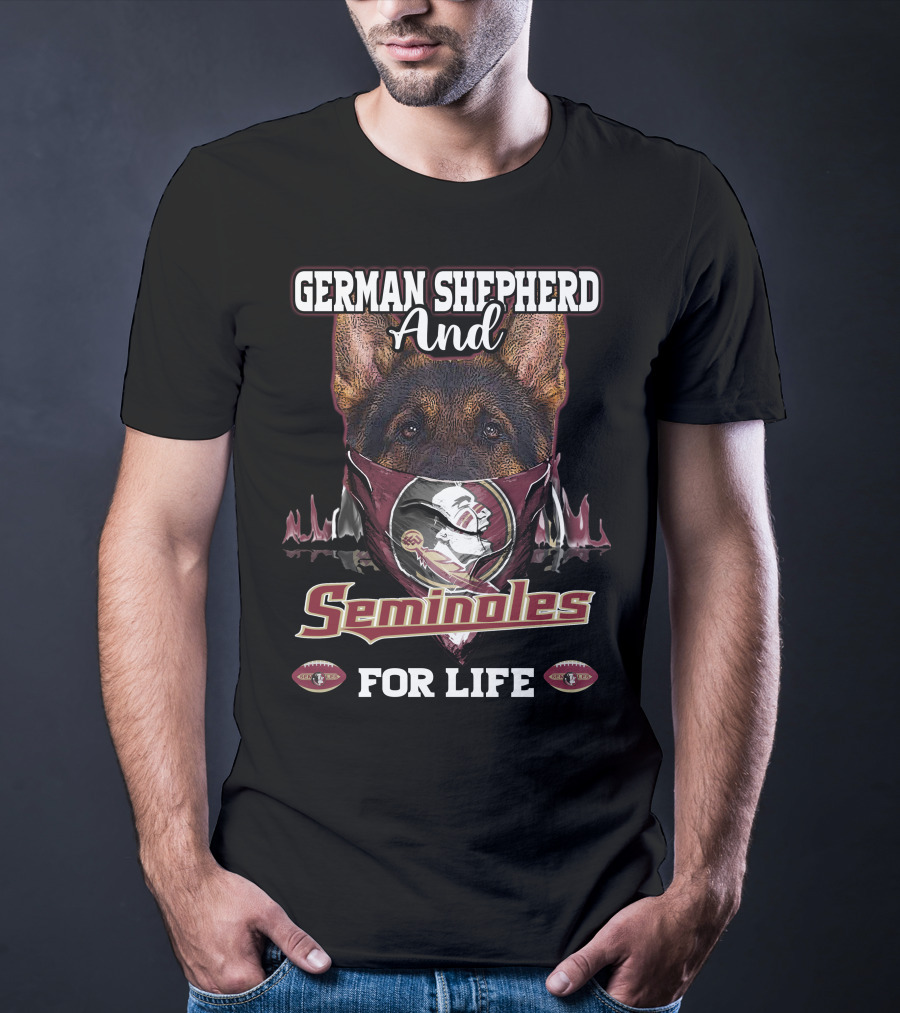 German Shepherd And Florida State Seminoles For Life T-Shirt