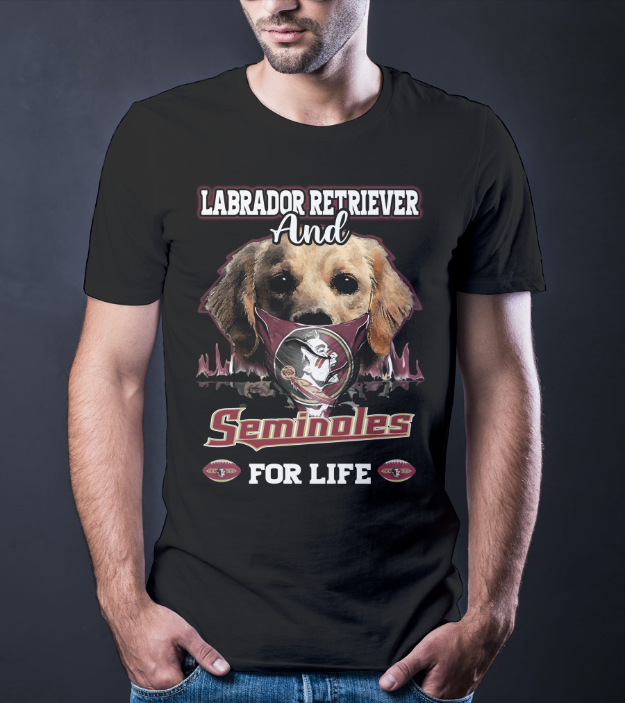Labrador Retriever And Seminoles For Life T-Shirt